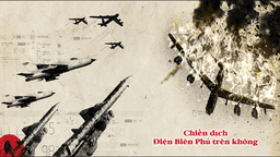 Kỉ niệm 49 năm Chiến thắng “Điện Biên Phủ trên không” (12/1972 - 12/2021)